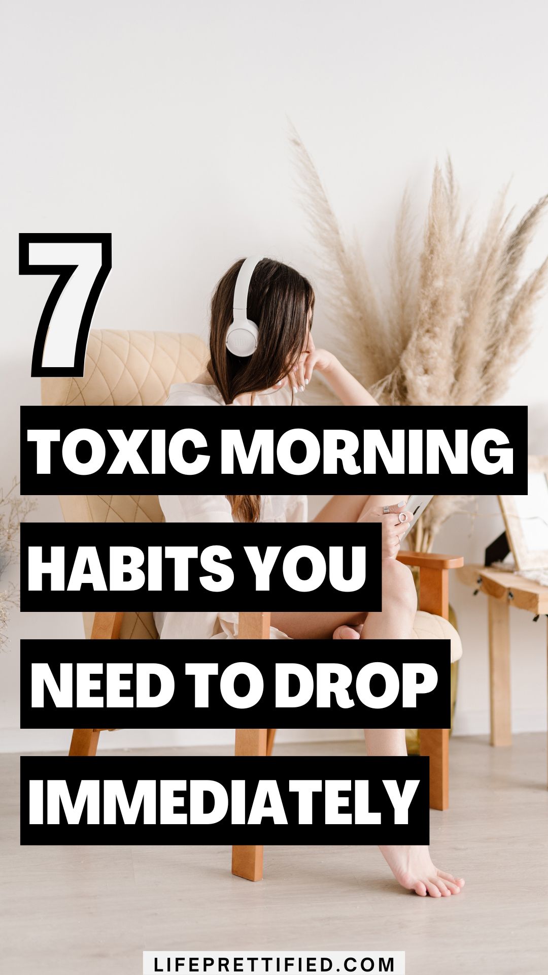 7 Bad Morning Habits That Keep Ruining Your Day - LIFE PRETTIFIED