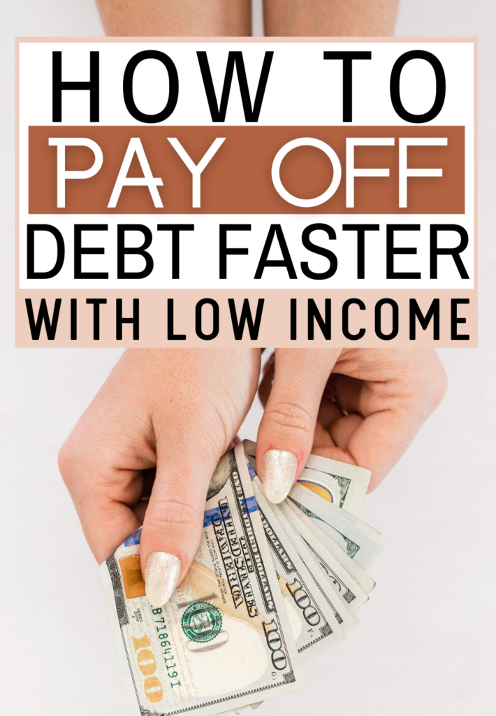 How To Pay Off Debt Fast With Low Income -13 Genius Tips