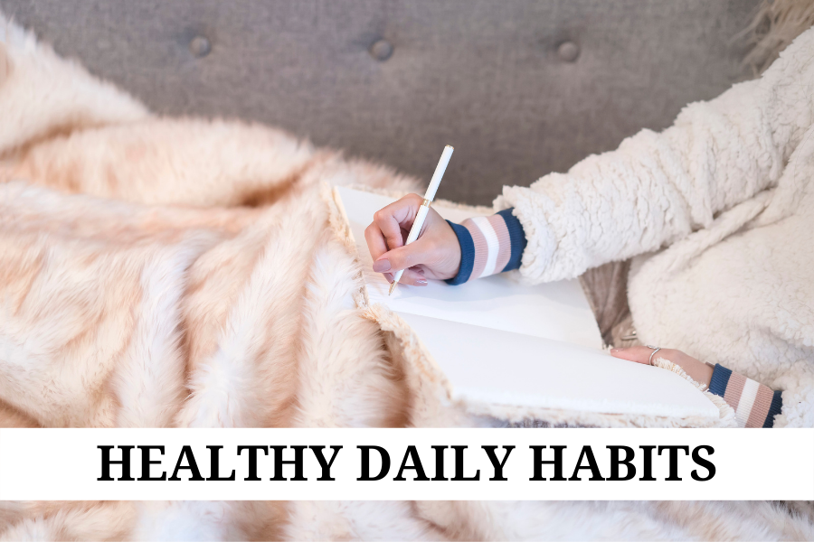 12 Healthy Daily Habits That Will Drastically Improve Your Life Life
