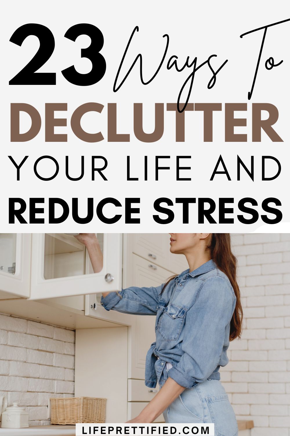 How to Declutter Your Life and Reduce Stress | 23 Simple Ways - LIFE ...