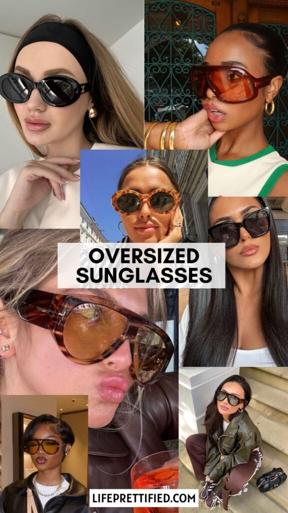 oversized sunglasses