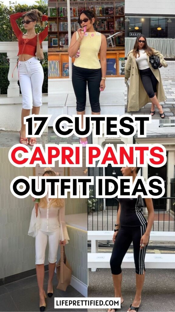 capri pants outfit ideas
